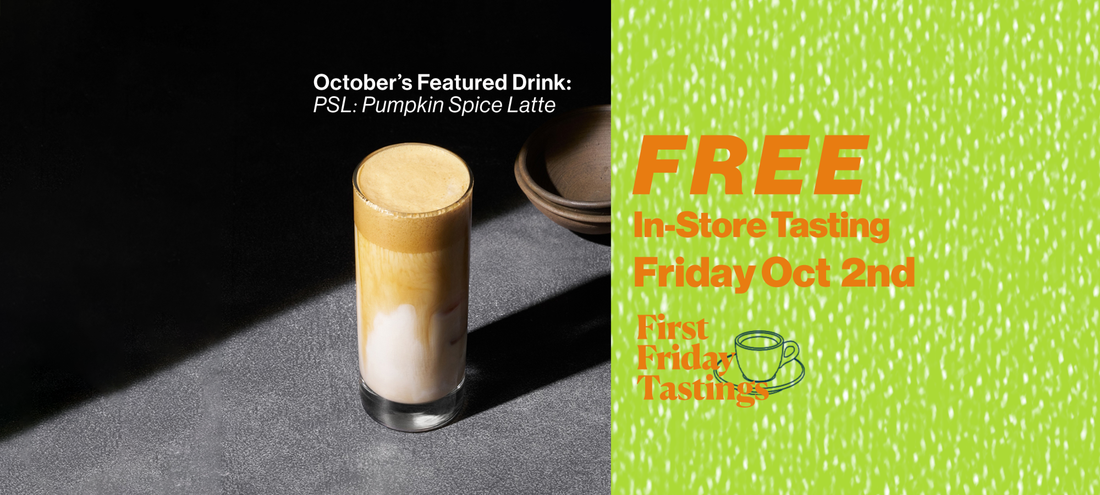 Oct 2nd: 'First Friday Tasting' In-store Free Tasting Series!