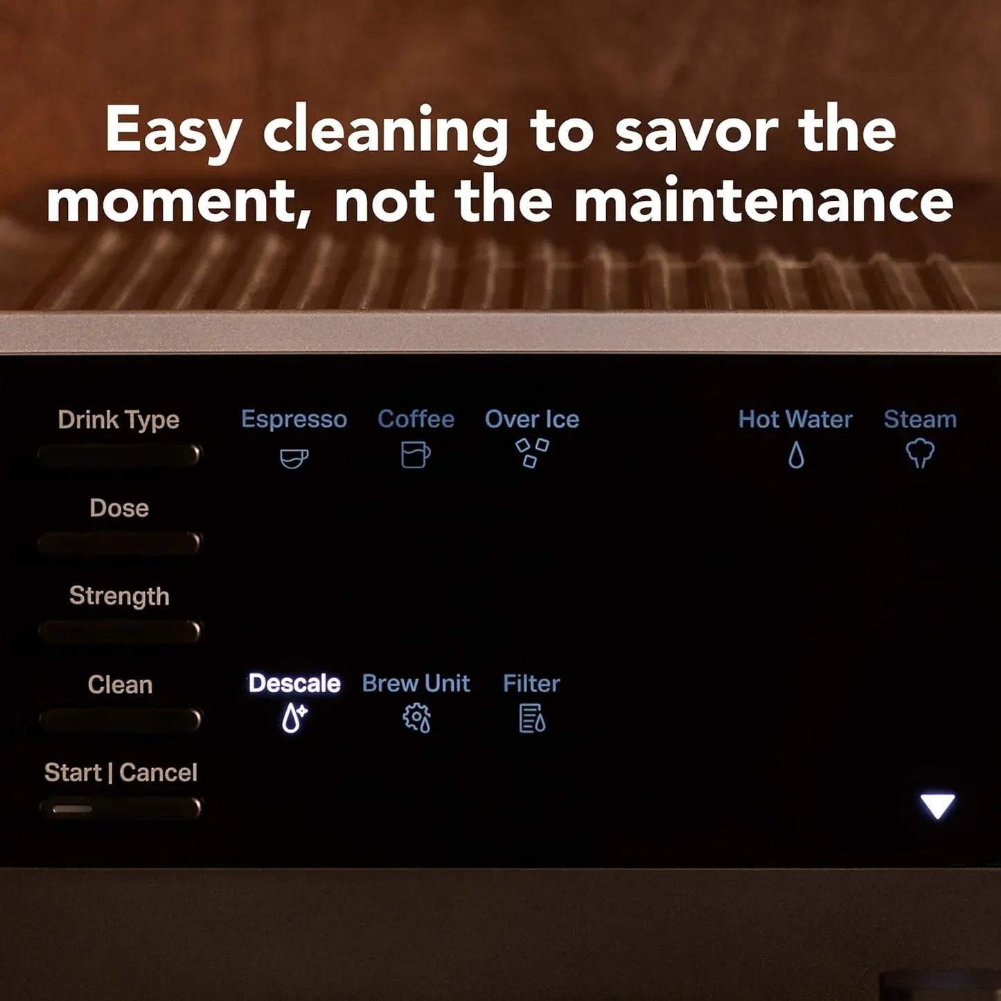 Coffee machine control panel with text 'Easy cleaning to savor the moment, not the maintenance' on a brown background.
