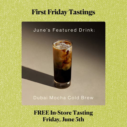 'First Friday Tastings' In-Store FREE Tasting Series!