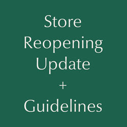 Reopening Our Store: Read Our Updated Store Guidelines