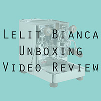 Lelit Bianca Unboxing Video Review